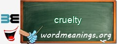 WordMeaning blackboard for cruelty